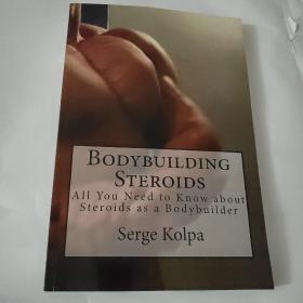 9781512358797 BODYBUILDING STEROIDS 类固醇健身

All You Need to Know about  Steroids as a Bodybuilder