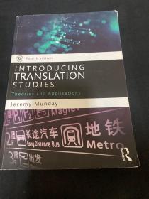 Introducing Translation Studies Theories and Applications (Fourth dition) 《翻译学导论—理论与实践》