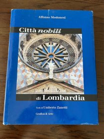 Citta nobili di Lombardia 意大利语/英语 The Noble Cities of Lombardy 伦巴第大区的重要城市 工艺与艺术 八开原版画册