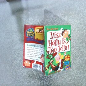 My Weird School #14: Miss Holly Is Too Jolly!我的怪学校#14：霍莉小姐太快乐了！