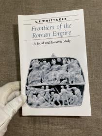 Frontiers of the Roman Empire: A Social and Economic Study (Ancient Society and History) 罗马帝国的边境【霍普金斯大学出版社，英文版无酸纸印刷】私藏