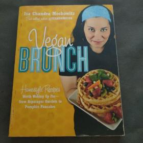 現(xiàn)貨 Vegan Brunch: Homestyle Recipes Worth Waking Up For From Asparagus Omelets To Strwaberry Pancakes [9780738212722]