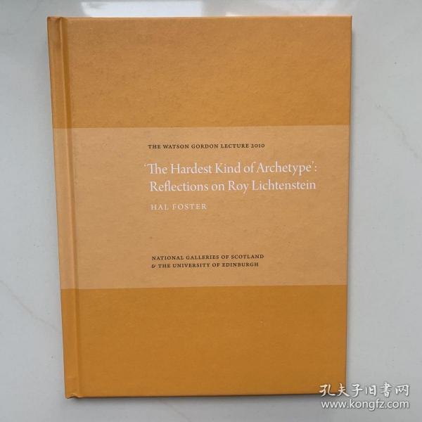 'The Hardest Kind of Archetype': Reflections on Roy Lichetenstein: The Watson Gordon Lecture 2010