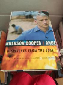 Dispatches from the Edge：A Memoir of War, Disasters and Survival