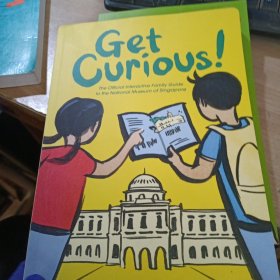 GET CURIOUS