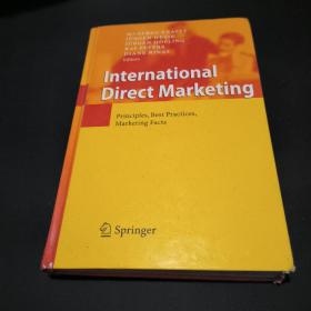 International Direct Marketing:  Principles, Best Practices, Marketing Facts