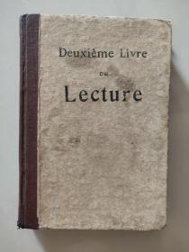 古旧法文书 DEUXIEME LIVRE DE LECTURE   精装插图本《第二本阅读书》 精装 扉页有 “冰青藏书”和徐志仁 篆刻中文印+其德文印 Siu Tche Jen [前言页亦有】