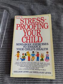 STRESS -  PROOFING  YOUR  CHILD