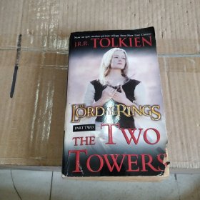 The Two Towers The Lord of the Rings: Part Two