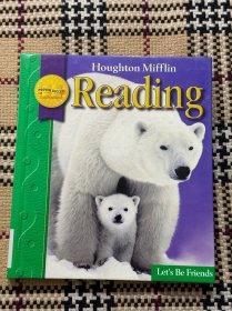 【英文】【儿童读物】Houghton Mifflin Reading: Student Anthology, Grade 1.2 - Let's Be Friends（精装本）品相自鉴