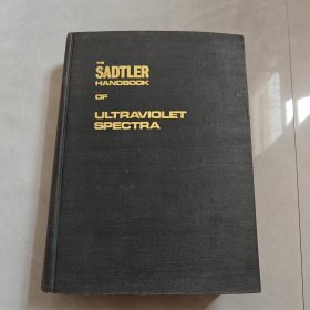 THE SADTLER HANOBOOK OF ULTRAVIOLET SPECTRA（萨特勒紫外光谱图手册）英文版