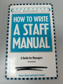 HOW TO WRITE A STAFF MANUAL