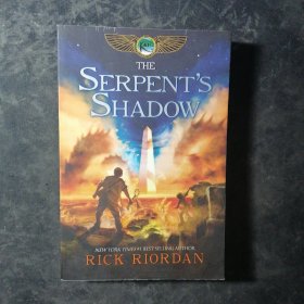 The Serpent's Shadow (The Kane Chronicles, Book 3)[埃及守護神3:凱恩與蛇神魔影]