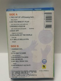 狂欢凯旋门98世界杯主题曲（1.THE CUP OF LIFE 2.DO YOU MIND IF I PLAY 3.RENDEZ- VOUS 984.KICK OFF 5.COLOURS OF THE WORLD 6.11 BELLO DELLA VITA 1.SAMBAE GOL 2.IT' S ONLY A GAME ）磁带 已试听