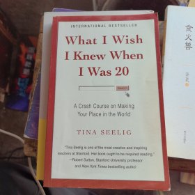 What I Wish I Knew When I Was 20：A Crash Course on Making Your Place in the World