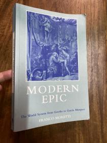 Modern Epic：The World-System from Goethe to Garcia Marquez