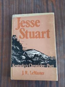 Jesse Stuart Kentuuckv's Chronicler～Poet（英文原版）