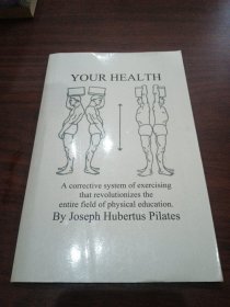 Your Health: A Corrective System of Exercising T