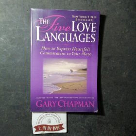 The Five Love Languages：How to Express Heartfelt Commitment to Your Mate