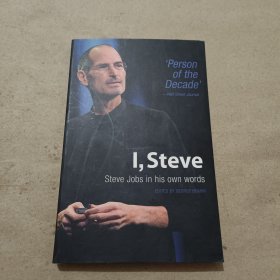 I,STEVE：Steve Jobs In His Own Words
