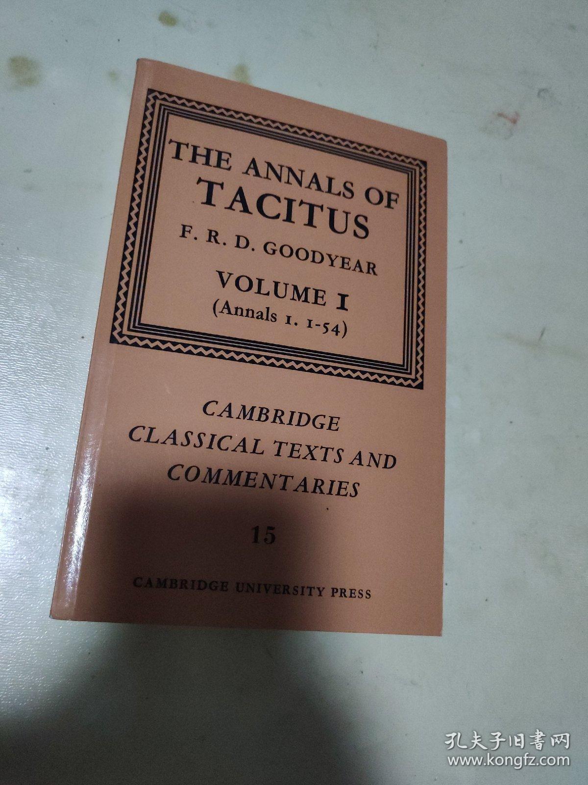 The Annals of Tacitus : Volume 1, Annals 1.1-54 (Cambridge Classical Texts and Commentar