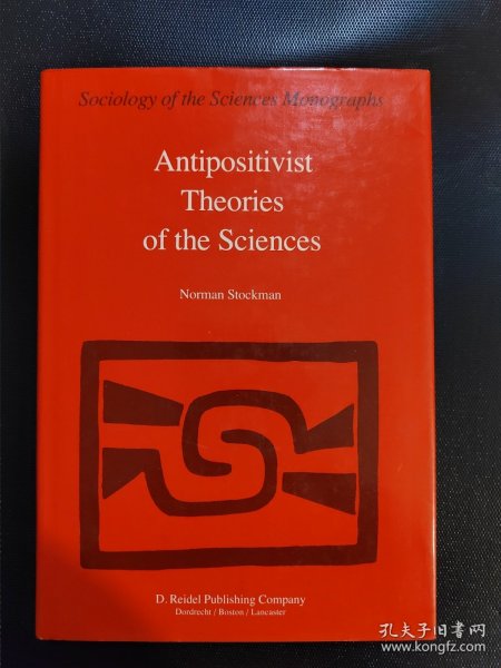 Antipositivistic Theories of the Sciences