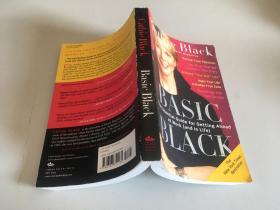 Basic Black：the essential guide or getting ahead at work and in life（《凯西来了! 从助理到女王的职场启示录》）