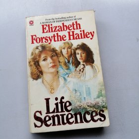 英文原版：LIFE SENTENCES elizabeth forsythe hailey 伊丽莎白福赛斯黑利 小32开