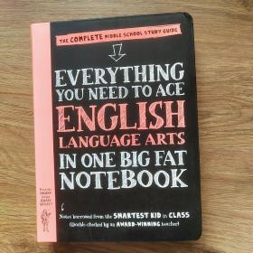 【预订】Everything You Need to Ace English Language Arts in One Big Fat Notebook: The Complete Middle School Study Guide