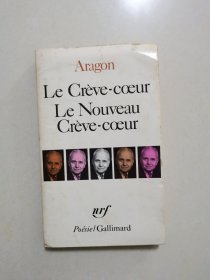 Aragon Le Creve-coeur Le Nouveau Creve-coeur