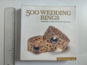 英文原版 500 Wedding Rings：Celebrating a Classic Symbol of Commitment（《500枚结婚戒指：赞颂诺言的经典象征》）