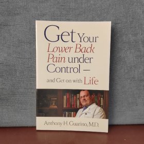 Get Your Lower Back Pain Under Control--And Get on with Life【英文原版】