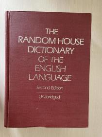 THE RANDOM HOUSE DICTIONARY OF THE ENGLISH LANGUAGE (Second Edition / Unabridged) 兰登英语大词典（第2版，非节写本）