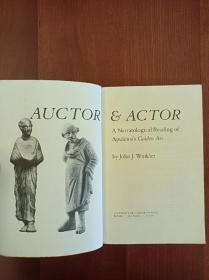 Auctor and Actor: A Narratological Reading of Apuleius's the Golden Ass （现货，实拍书影）