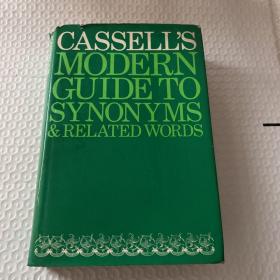 Cassell's Modern Guide To Synonyms And Related Words