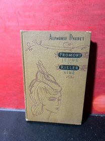 1959年法文原版 ALPHONSE DAUDET.《小弟罗蒙与长兄黎斯雷》Fromont jeune et Risler AINÉ