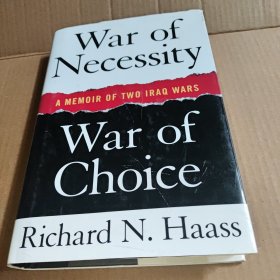 War of Necessity, War of Choice：A Memoir of Two Iraq Wars