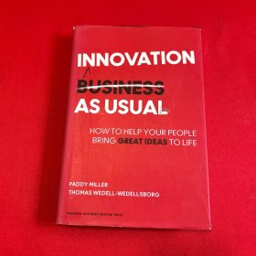 Innovation as Usual: How to Help Your People Bring (大32开，硬精装)