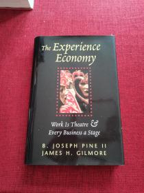 The Experience Economy：Work Is Theater & Every Business a Stage（精装）