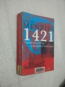 GAVIN MENZIES 1421  I'ANNEE OU' LA CHINE A DE'COUVERT I' AME'RIQUE