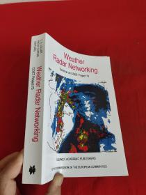 Weather Radar Networking: Seminar on Cost Project 73      ( 小16开 )  【详见图】