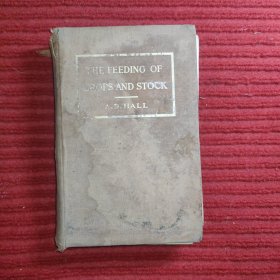 The Feeding of Crops and Stock An Introduction to the Science of the Nutrition of Plants and Animals【民国国立中大旧藏，藏书票一枚】】