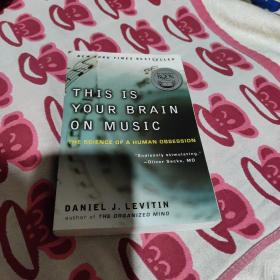 This Is Your Brain on Music：The Science of a Human Obsession