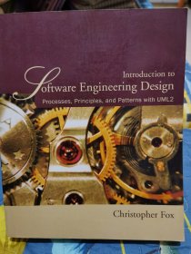 Introduction to Software Engineering Design: Processes, Principles, and Patterns with UML2