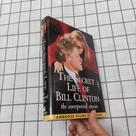 THE SECRET LIFE OF BILL CLINTON【秘密生活比尔·克林顿】