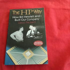 The HP Way: How Bill Hewlett and I Built Our Company
