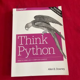 Think Python: How to Think Like a Computer Scientist [9781491939369]