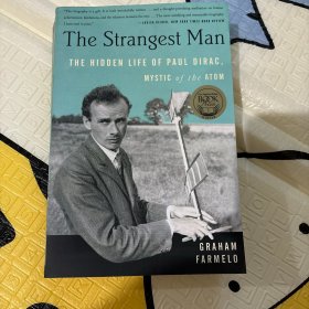 The Strangest Man：The Hidden Life of Paul Dirac, Mystic of the Atom