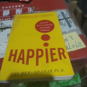 Happier：Learn the Secrets to Daily Joy and Lasting Fulfillment