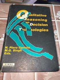 Qualitative Reasoning and Decision Technologies